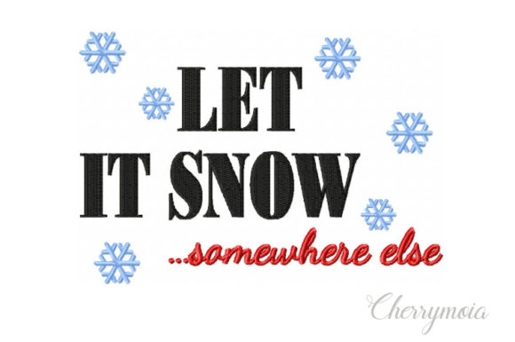 Let It Snow Somewhere Else: A Charming Winter Design